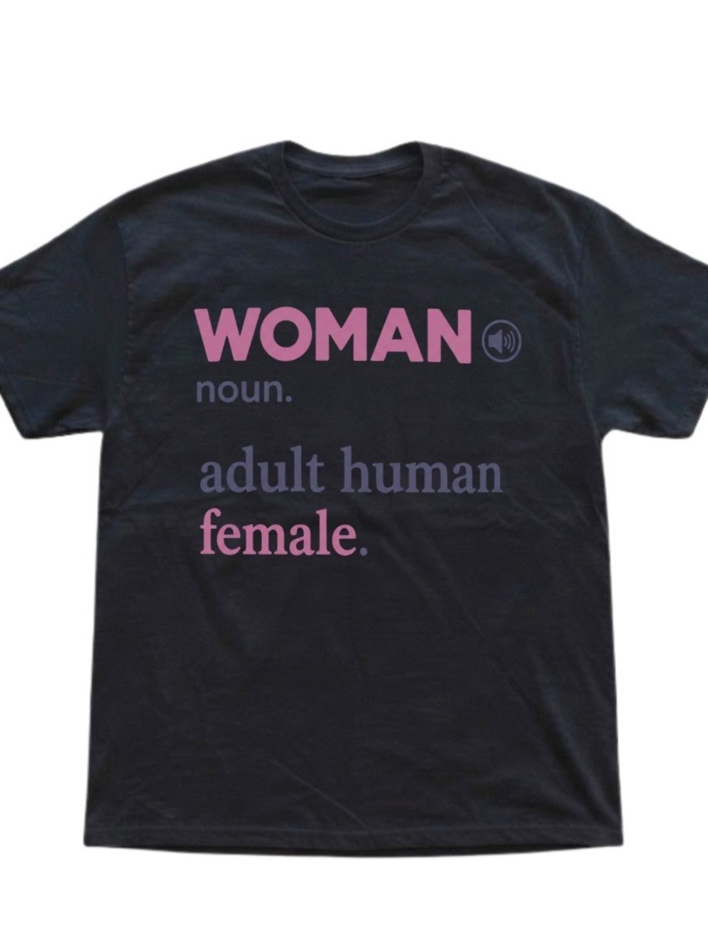 Woman Definition Noun Adult Human Female Pink Text Black Gildan T-Shirt
